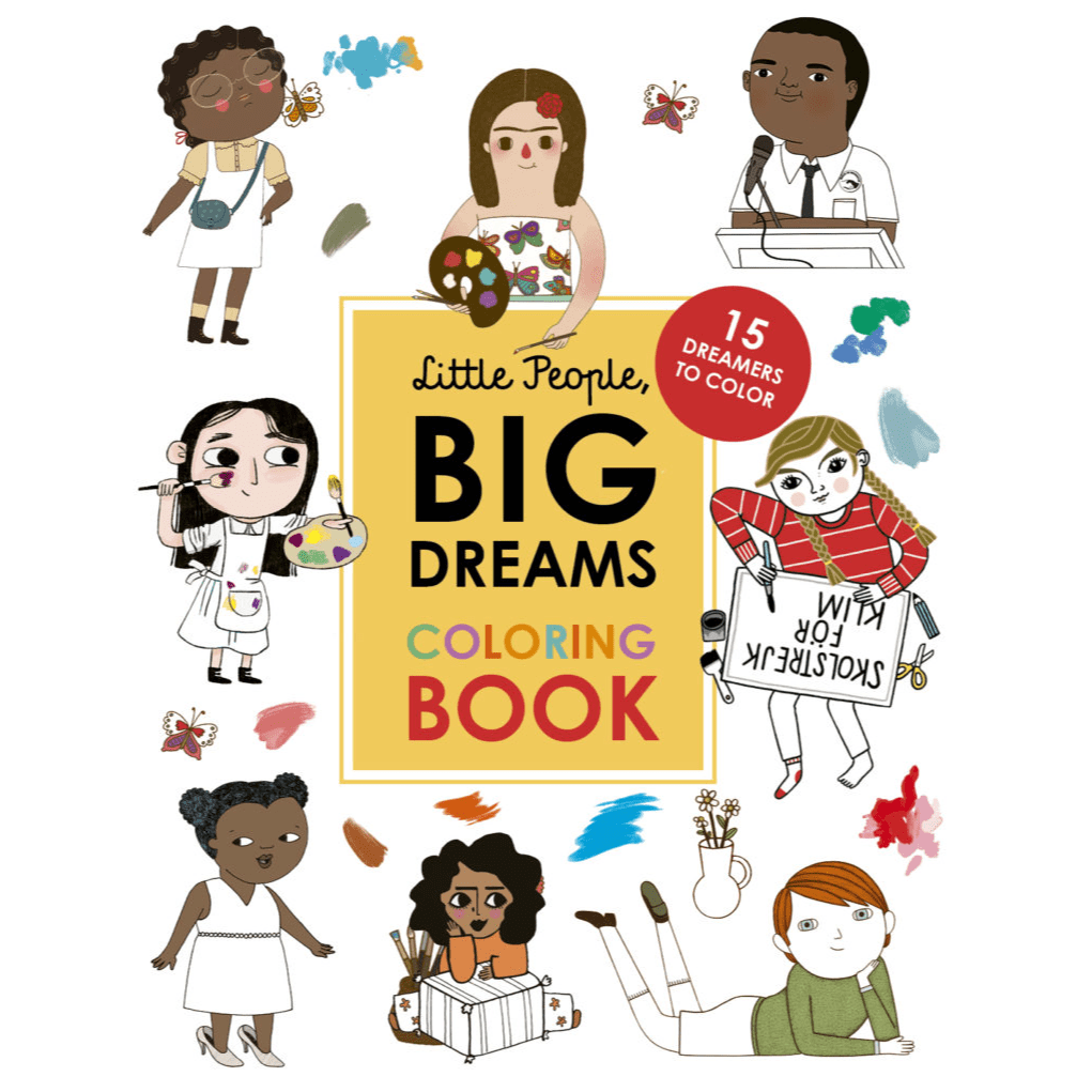 Little People, Big Dreams - Colouring Book: 15 Dreamers to Colour