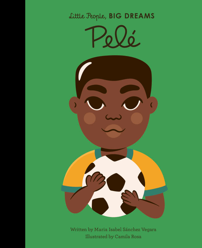 Little People, Big Dreams - Pelé