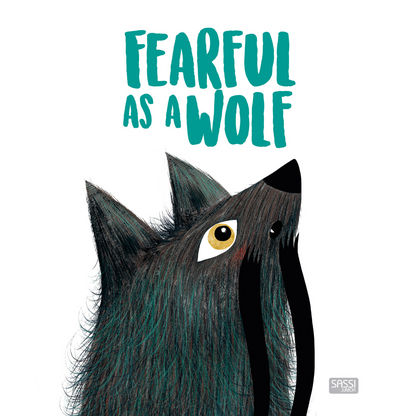 Sassi - Picture Book - Fearful As A Wolf